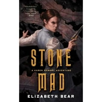 Stone Mad (Paperback) by Elizabeth Bear