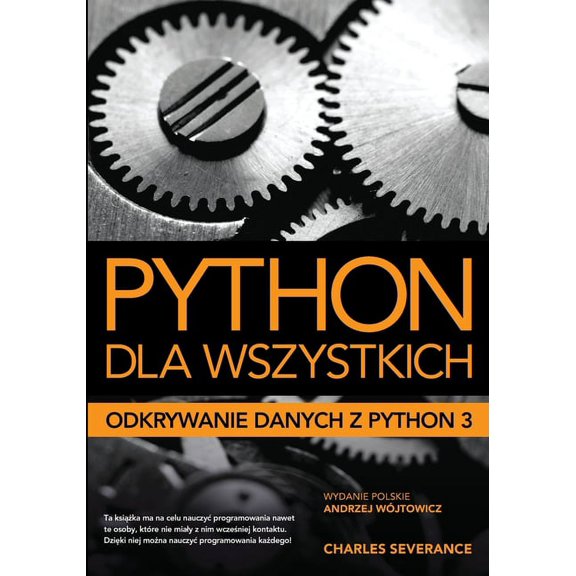 Python dla wszystkich: Odkrywanie danych z Python 3, (Paperback)