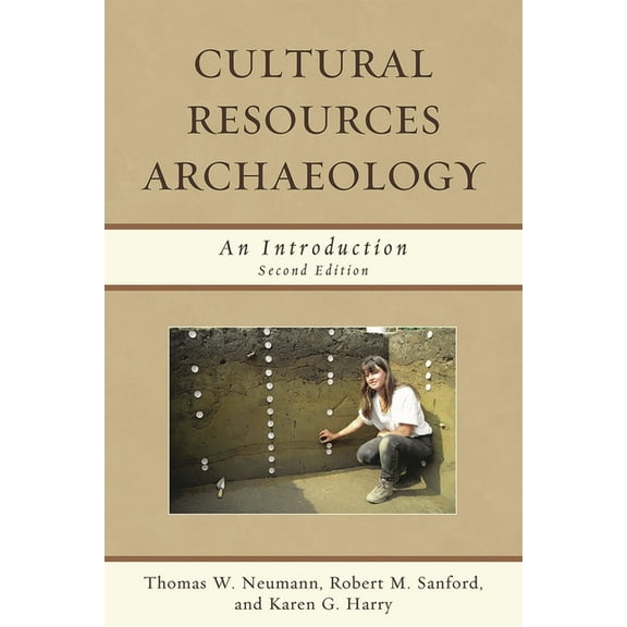 Cultural Resources Archaeology: An Introduction, (Paperback)