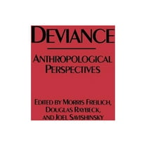 Deviance: Anthropological Perspectives, (Hardcover)