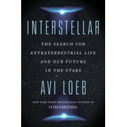 Interstellar: The Search for Extraterrestrial Life and Our Future in the Stars (Hardcover)