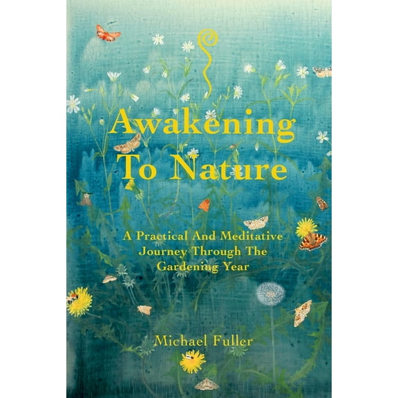 Awakening To Nature, (Paperback)