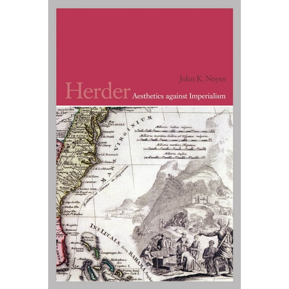 German and European Studies: Herder: Aesthetics against Imperialism (Hardcover)
