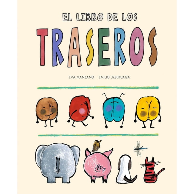 Libro El Libro De Los Traseros. Tapa Blanda, Autor Eva Manzano, Editorial Nubeocho
