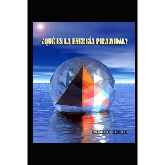 ¿que Es La Energía Piramidal? (Paperback)