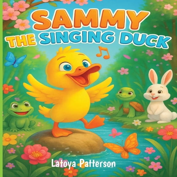 Sammy the Singing Duck, (Paperback)
