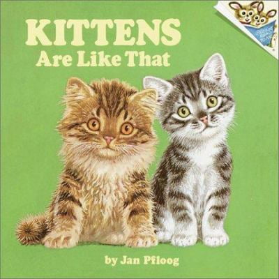 Pre-Owned Kittens Are Like That (Random House Pictureback) (Paperback) 0394832434 9780394832432