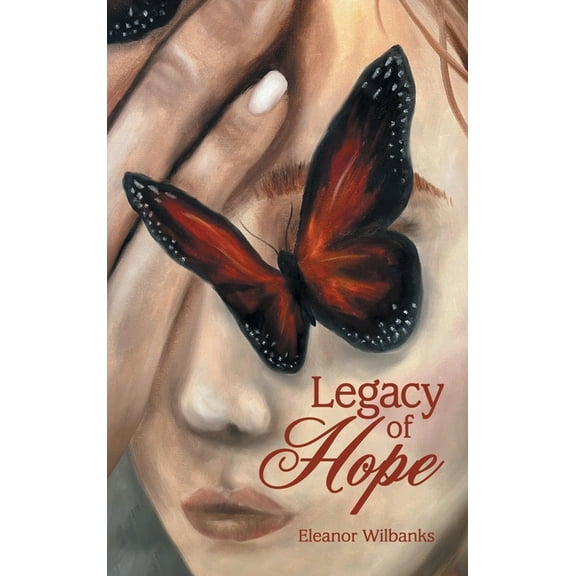Legacy of Hope, (Hardcover)