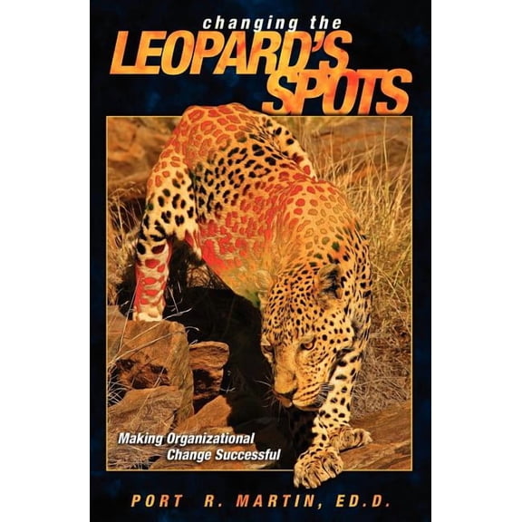 Changing the Leopard's Spots, (Paperback)