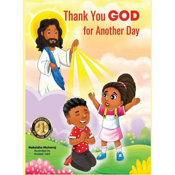 Thank You GOD For Another Day, (Hardcover)