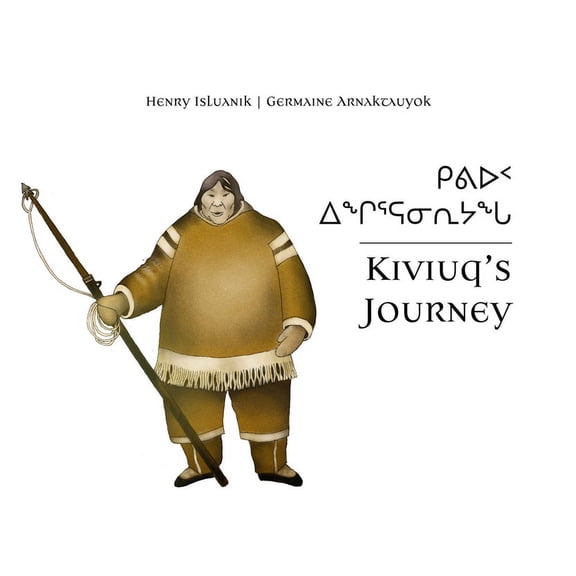 Kiviuq's Journey, (Paperback)