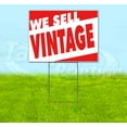 thumbnail image 1 of We Sell Vintage (18" x 24") Yard Sign, Includes Metal Step Stake, 1 of 6