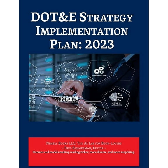 AI Lab for Book-Lovers: DOT&E Strategy Implementation Plan: 2023 (Paperback)