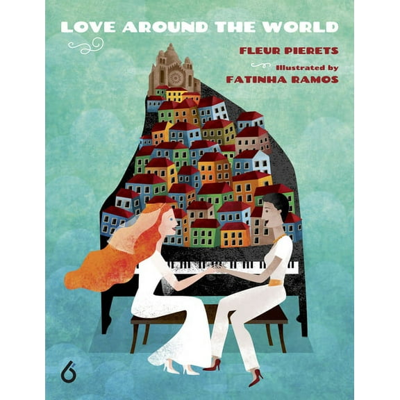 Love Around the World Love Around the World, Book 1, (Hardcover)