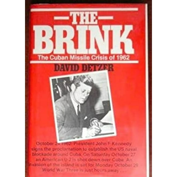 Pre-Owned Brink: Story of the Cuban Missile Crisis (Hardcover) 0690016824 9780690016826