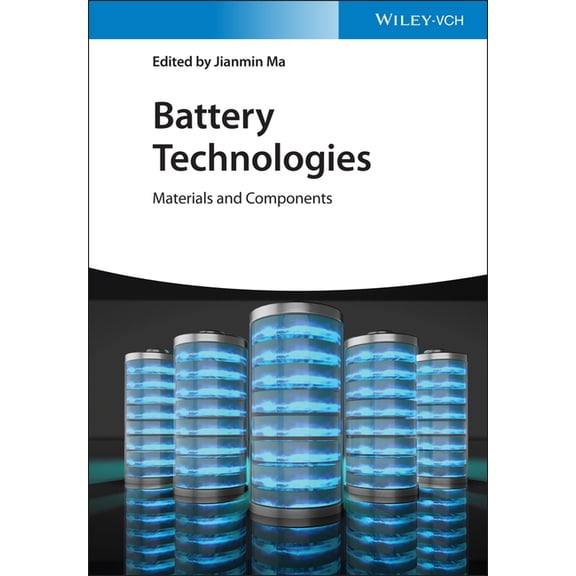 Battery Technologies: Materials and Components, (Hardcover)