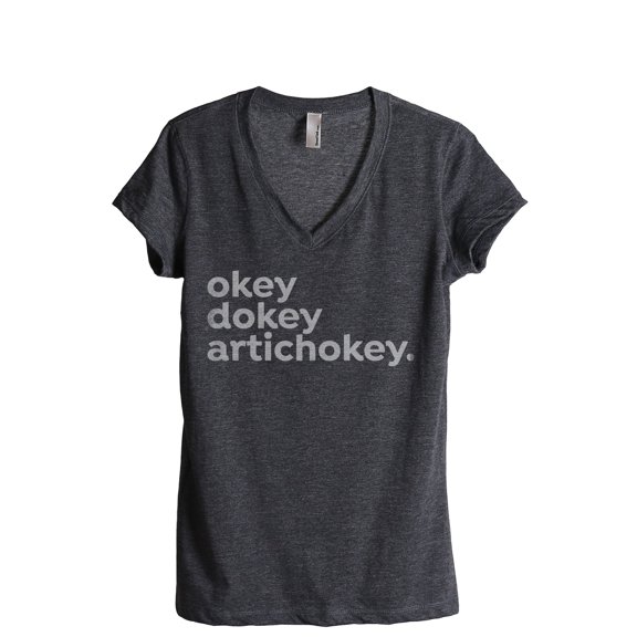 Okey Dokey Artichokey Women's Fashion Relaxed V-Neck T-Shirt Tee Charcoal Grey X-Large