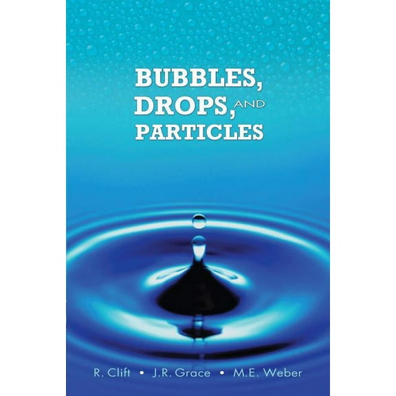 Dover Civil and Mechanical Engineering Bubbles, Drops, and Particles, (Paperback)
