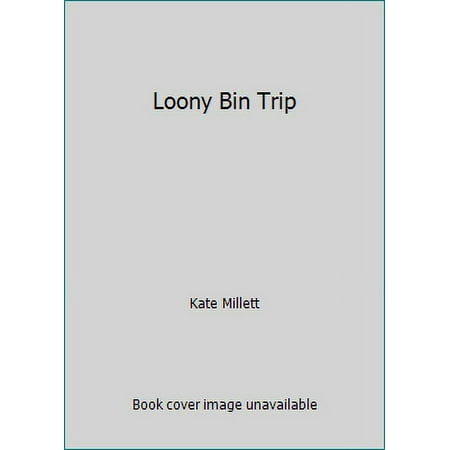 Loony Bin Trip [Paperback - Used]