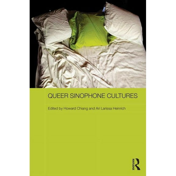 Routledge Contemporary China Queer Sinophone Cultures, (Hardcover)
