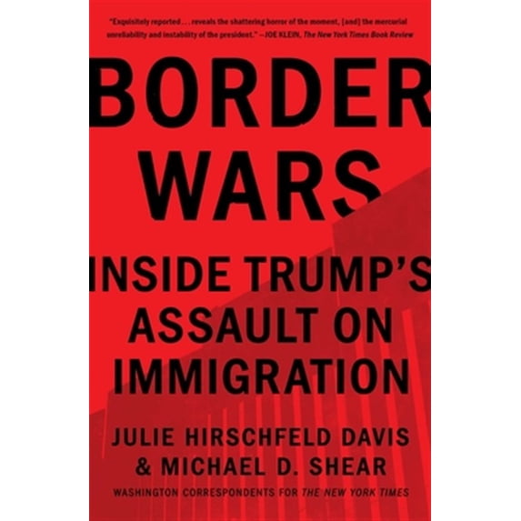 Pre-Owned Border Wars: Inside Trump's Assault on Immigration Paperback