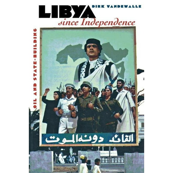 Libya Since Independence: A Sourcebook, (Paperback)