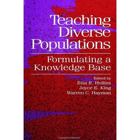 Suny Series, the Social Context of Educa Teaching Diverse Populations: Formulating a Knowledge Base, (Paperback)