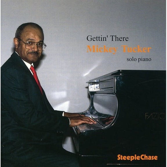 Mickey Tucker - Gettin There - Music & Performance - CD