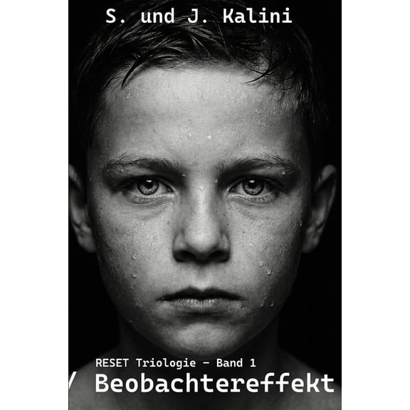 Reset Trilogie Beobachtereffekt: Band 1, Book 1, (Paperback)