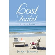 Lost and Found : A Love Story (Paperback)