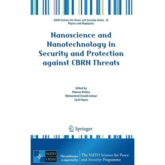 NATO Science for Peace and Security Seri Nanoscience and Nanotechnology in Security and Protection Against Cbrn Threats, (Hardcover)