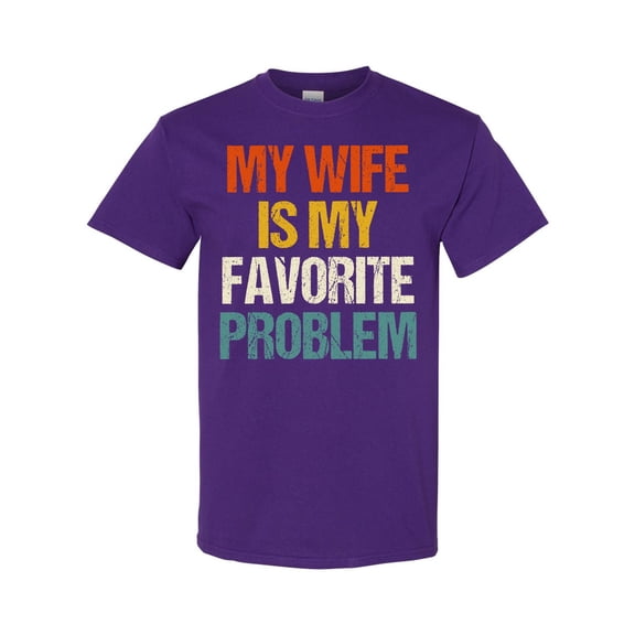 HD HANDICHI DESIGN Unisex My Wife Is My Favorite Problem Cotton Crew Neck T-Shirt