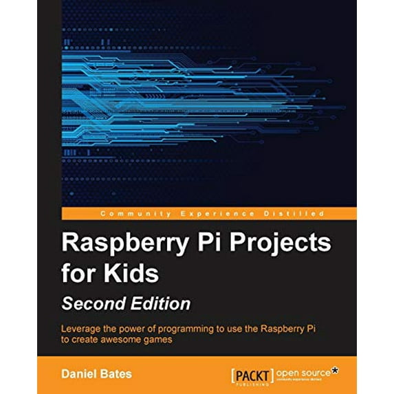 Pre-Owned Raspberry Pi Projects for Kids - Second Edition (Paperback) 1785281526 9781785281525