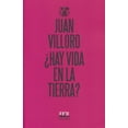 thumbnail image 1 of ¿HAY VIDA EN LA TIERRA? EDITORIAL ALMADÍA JUAN VILLORO, 1 of 1