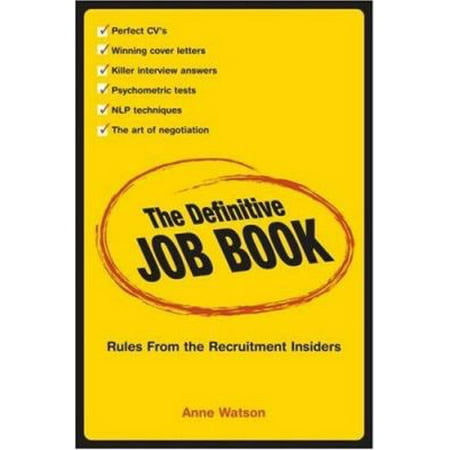 The Definitive Job Book: Rules from the Recruitment Insiders