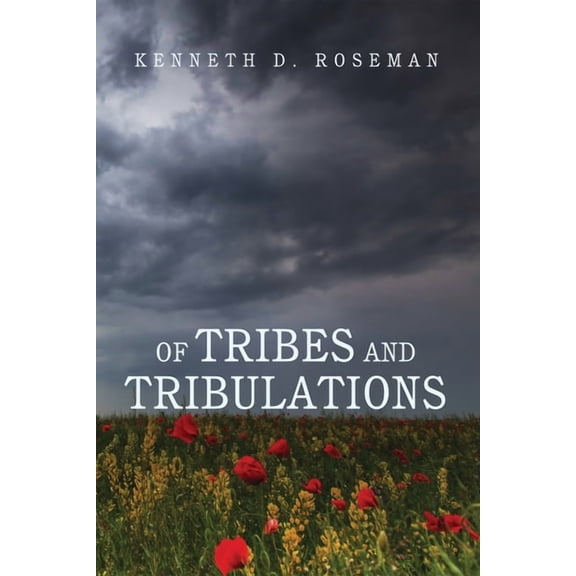 Of Tribes and Tribulations (Paperback)