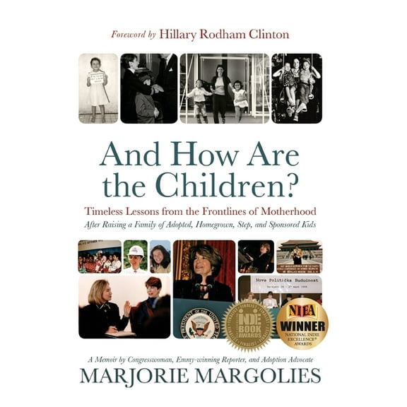 And How Are the Children?: Timeless Lessons from the Frontlines of Motherhood (Hardcover)