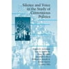 Silence and Voice in the Study of Contentious Politics, Used [Paperback]