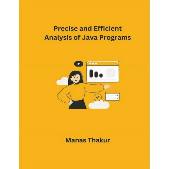 Precise and Efficient Analysis of Java Programs (Paperback)