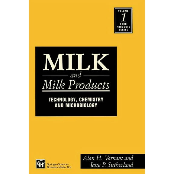 Milk and Milk Products: Technology, Chemistry and Microbiology, (Paperback)