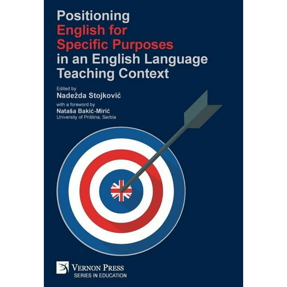 Education: Positioning English for Specific Purposes in an English Language Teaching Context (Hardcover)