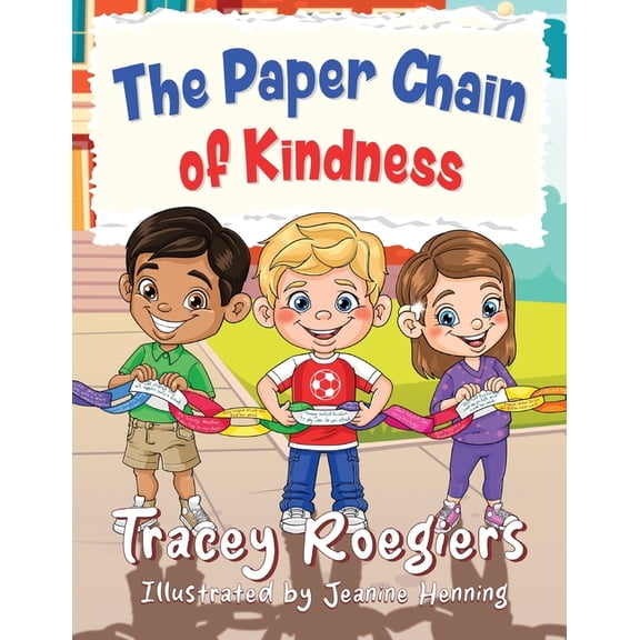 The Paper Chain of Kindness, (Paperback)