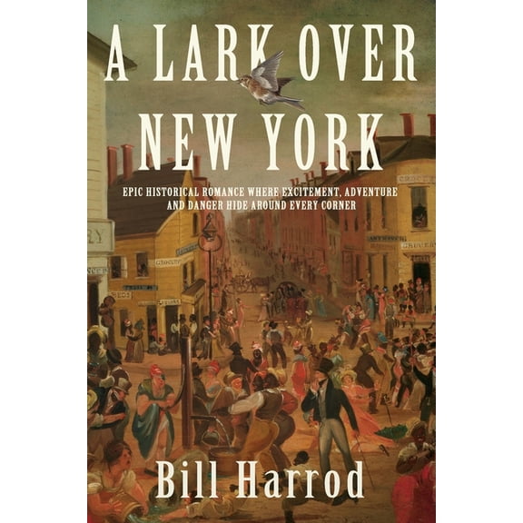 A Lark Over New York (Paperback)