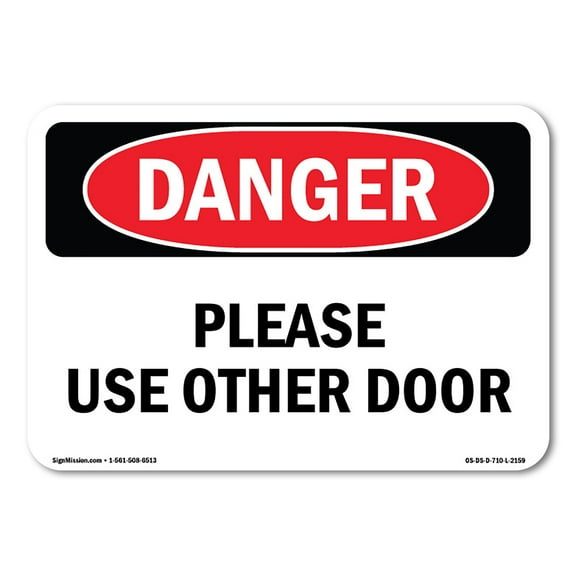 OSHA Danger Sign - Please Use Other Door |  Aluminum Sign | Protect Your Business, Construction Site, Warehouse & Shop Area |  Made in The USA