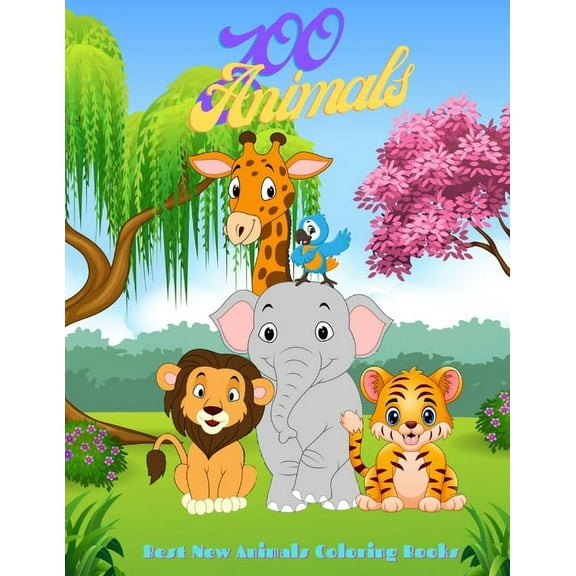 Zoo Animals - Best New Animals Coloring Books: 100 Coloring Pages For Kids Ages 4-8