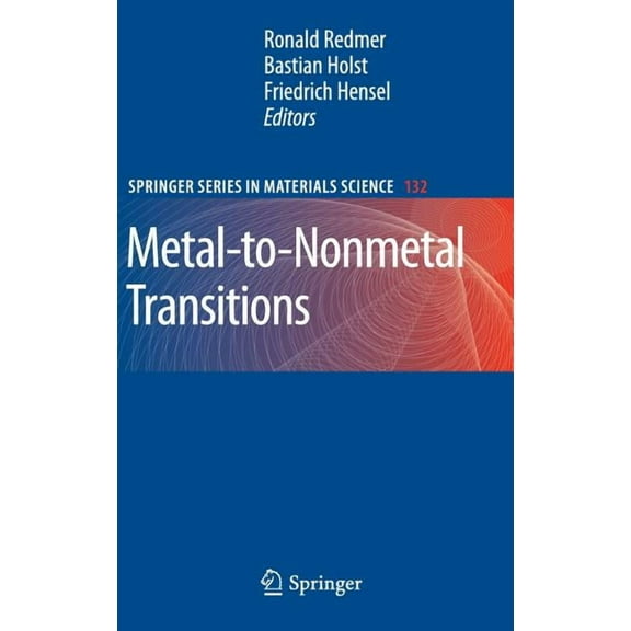 Springer Materials Science Metal-To-Nonmetal Transitions, Book 132, (Hardcover)
