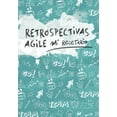 thumbnail image 1 of Mi Recetario: Retrospectivas Agile : Plantillas En Blanco Para Crear Tus Dinámicas de Retrospectivas Agile (Series #1) (Paperback), 1 of 1