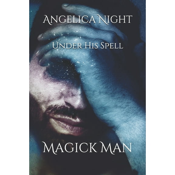 Under His Spell : Magick Man (Paperback)