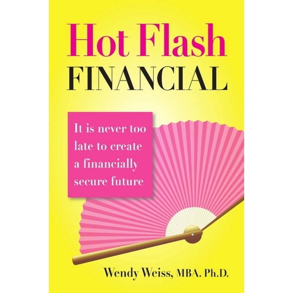Hot Flash Financial, (Paperback)