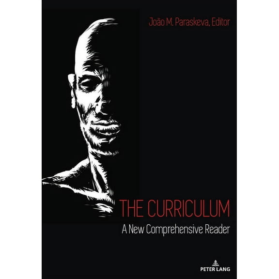 The Curriculum: A New Comprehensive Reader, (Paperback)